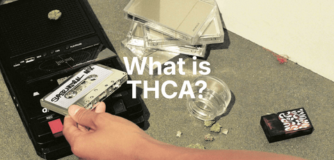 What Is THCa & What Does It Do? - SuperNatural