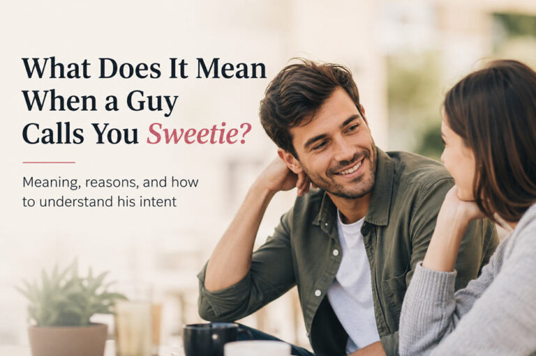 Sweetie meaning from a guy